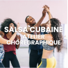 Salsa cubaine - Atelier chorégraphique